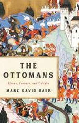 The Ottomans de Marc David Baer