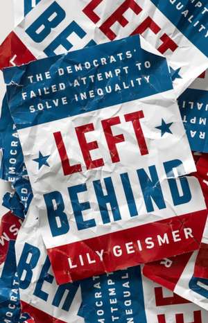 Left Behind de Lily Geismer