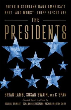 The Presidents de Brian Lamb