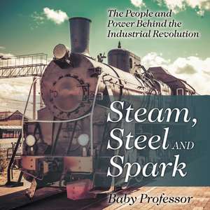 Steam, Steel and Spark de Baby