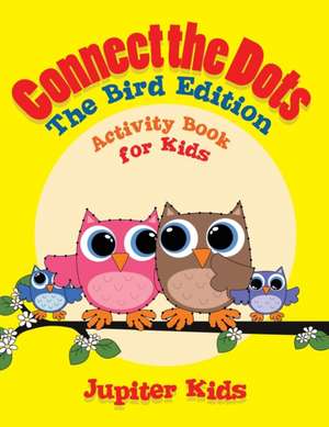 Connect the Dots - The Bird Edition de Jupiter Kids