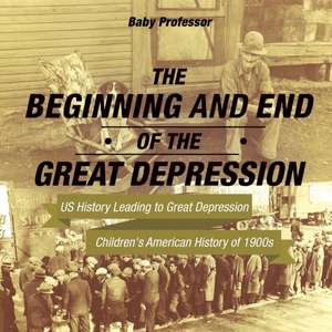 The Beginning and End of the Great Depression - US History Leading to Great Depression | Children's American History of 1900s de Baby