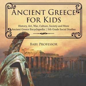 Ancient Greece for Kids - History, Art, War, Culture, Society and More | Ancient Greece Encyclopedia | 5th Grade Social Studies de Baby