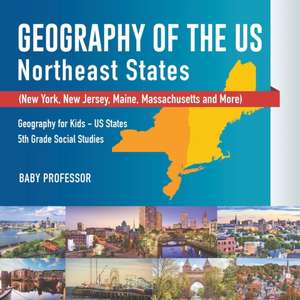 Geography of the US - Northeast States - New York, New Jersey, Maine, Massachusetts and More) | Geography for Kids - US States | 5th Grade Social Studies de Baby