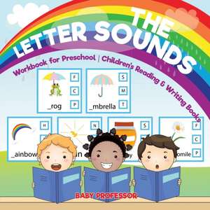 The Letter Sounds - Workbook for Preschool | Children's Reading & Writing Books de Baby