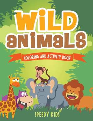 Wild Animals de Speedy Kids