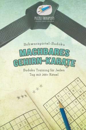 Puzzle Therapist: Machbares Gehirn-Karate | Schwarzgürtel-Su