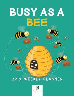 Busy as a Bee 2019 Weekly Planner de Journals and Notebooks