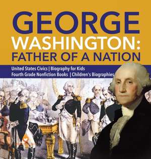 George Washington de Dissected Lives