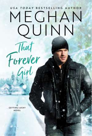 That Forever Girl de Meghan Quinn