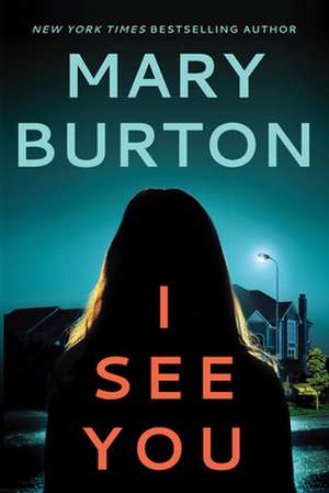 I See You de Mary Burton