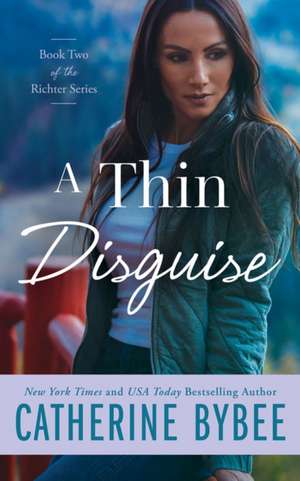 A Thin Disguise de Catherine Bybee