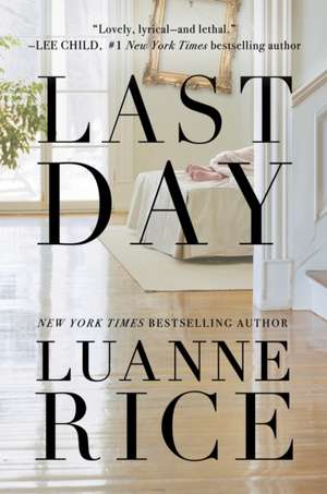 Last Day de Luanne Rice