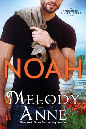 Noah de Melody Anne