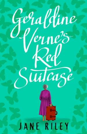 Geraldine Verne's Red Suitcase de Jane Riley