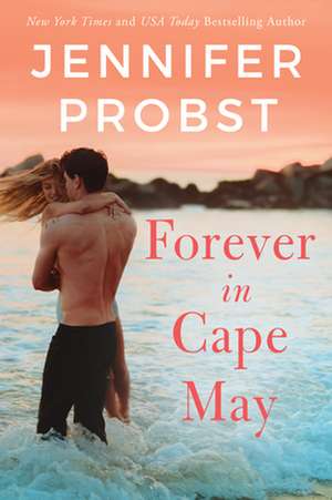 Forever in Cape May de Jennifer Probst