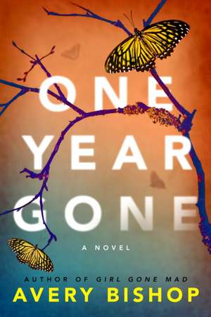 One Year Gone de Avery Bishop