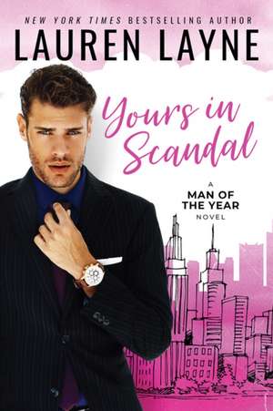 Yours In Scandal de Lauren Layne