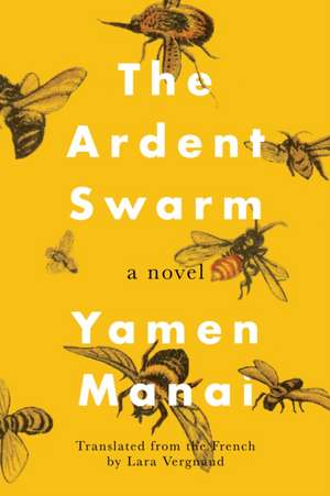 Ardent Swarm de Yamen Manai