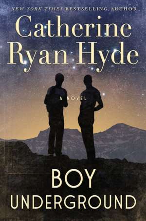 Boy Underground de Catherine Ryan Hyde