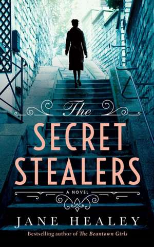 The Secret Stealers de Jane Healey