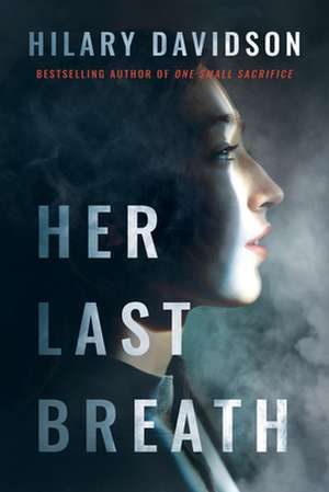 Her Last Breath de Hilary Davidson