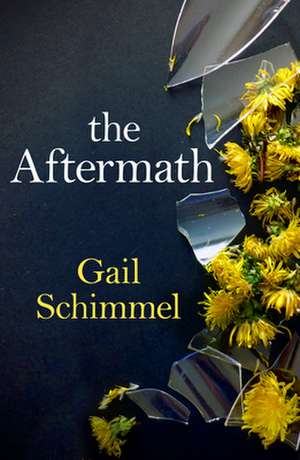 Aftermath de Gail Schimmel