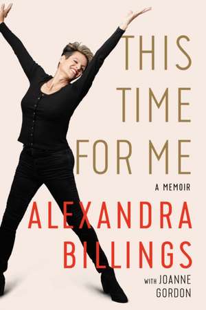 This Time for Me de Alexandra Billings