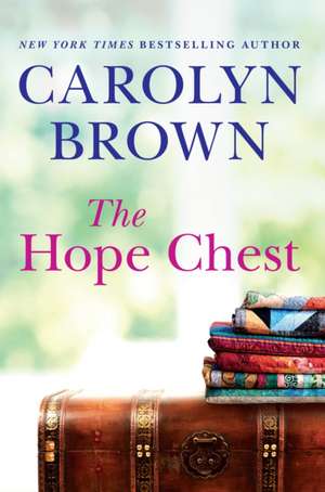 Hope Chest de Carolyn Brown