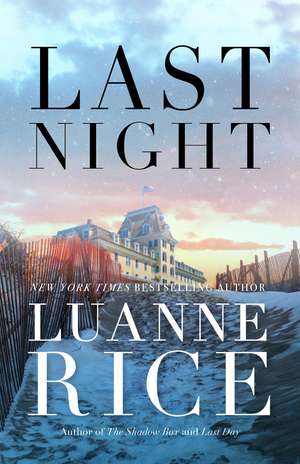 Last Night de Luanne Rice