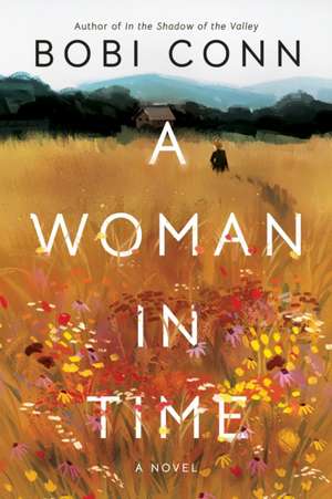 A Woman in Time de Bobi Conn