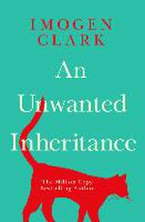 An Unwanted Inheritance de Imogen Clark