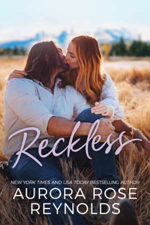 Reckless de Aurora Rose Reynolds