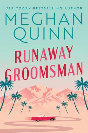 Runaway Groomsman de Meghan Quinn