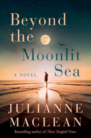 Beyond the Moonlit Sea de Julianne Maclean