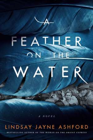 A Feather on the Water de Lindsay Jayne Ashford