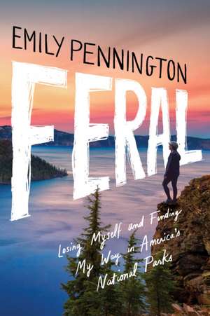 Feral de Emily Pennington