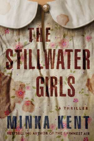 The Stillwater Girls de Minka Kent