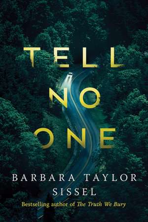 Tell No One de Barbara Taylor Sissel