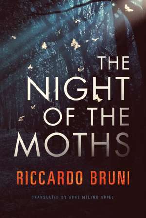 The Night of the Moths de Riccardo Bruni