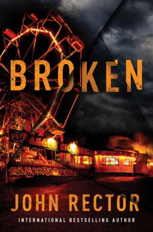 Broken de John Rector