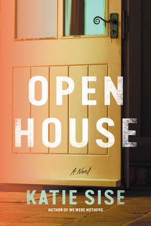 Open House de Katie Sise