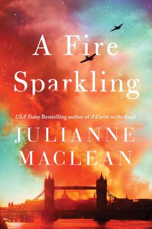 A Fire Sparkling de Julianne Maclean