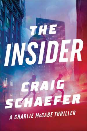 The Insider de Craig Schaefer