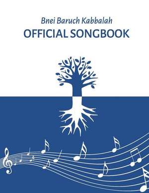 Kabbalah Official Songbook de Michael Laitman