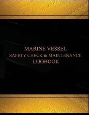 Marine Vessel Safety Check & Maintenance Record Log (Black Cover, X-Large) de Centurion Logbooks