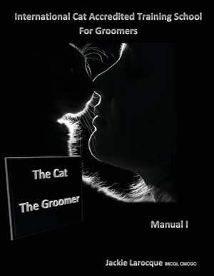 The Cat the Groomer de Larocque, Jackie