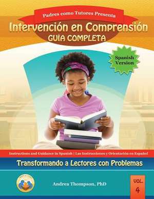 Comprehension Intervention Full Guide (Spanish Version) de Thompson Phd, Dr Andrea