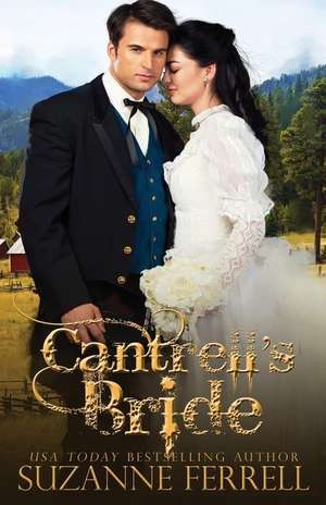 Cantrell's Bride de Suzanne Ferrell