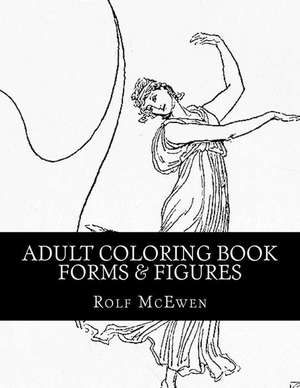 Adult Coloring Book - Forms & Figures de Rolf McEwen